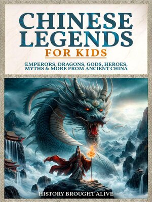 cover image of Chinese Legends For Kids
